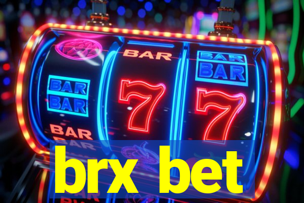 brx bet